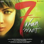 7 Khoon Maaf - Master Saleem Song Download